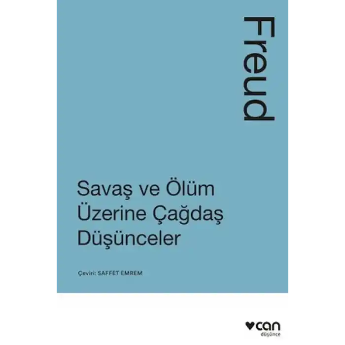 Savaş ve Ölüm Üzerine Çağdaş Düşünceler