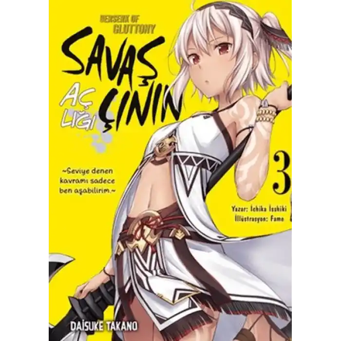 Savaşçının Açlığı 3