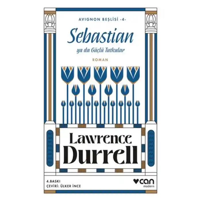 Sebastian ya da Güçlü Tutkular - Avignon Beşlisi 4