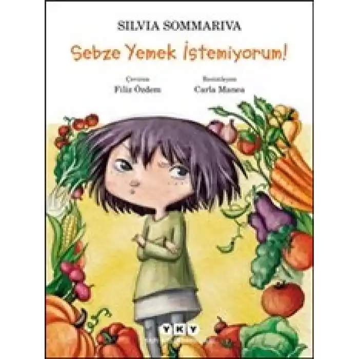 Sebze Yemek İstemiyorum