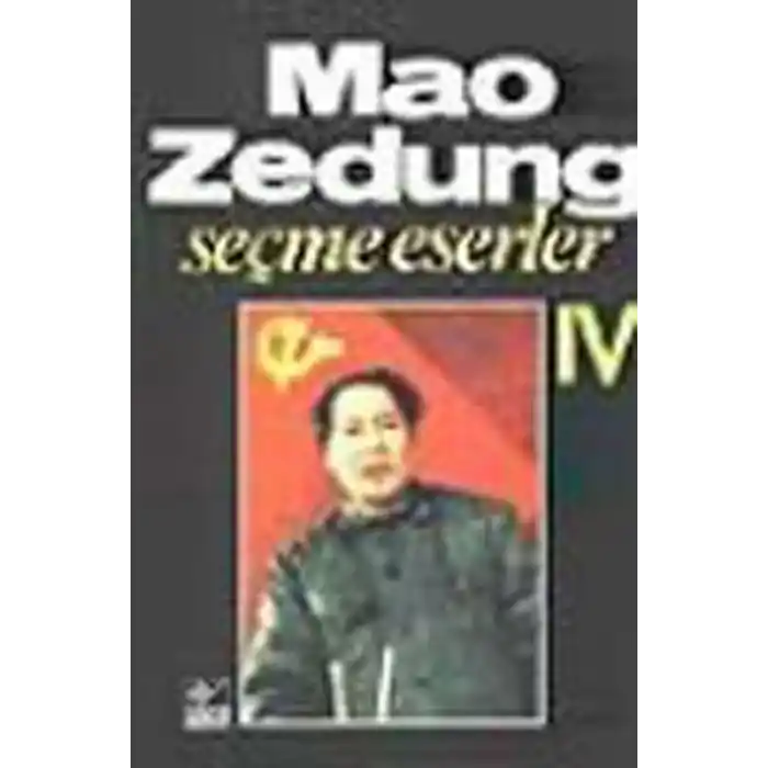 Seçme Eserler Cilt 4