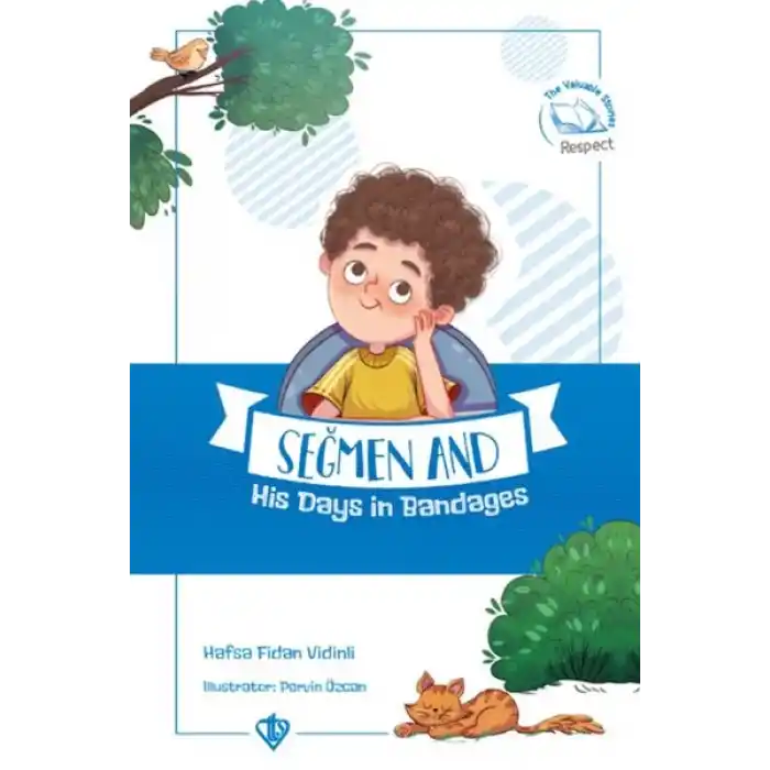 Seğmen And His Days İn Bandages (Seğmenle Sargılı Günler ) İngilizce