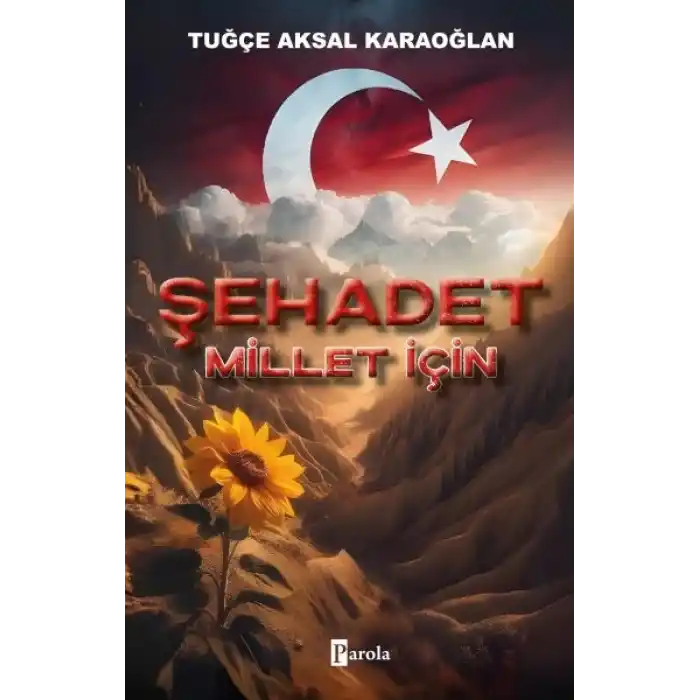 Şehadet – Millet İçin