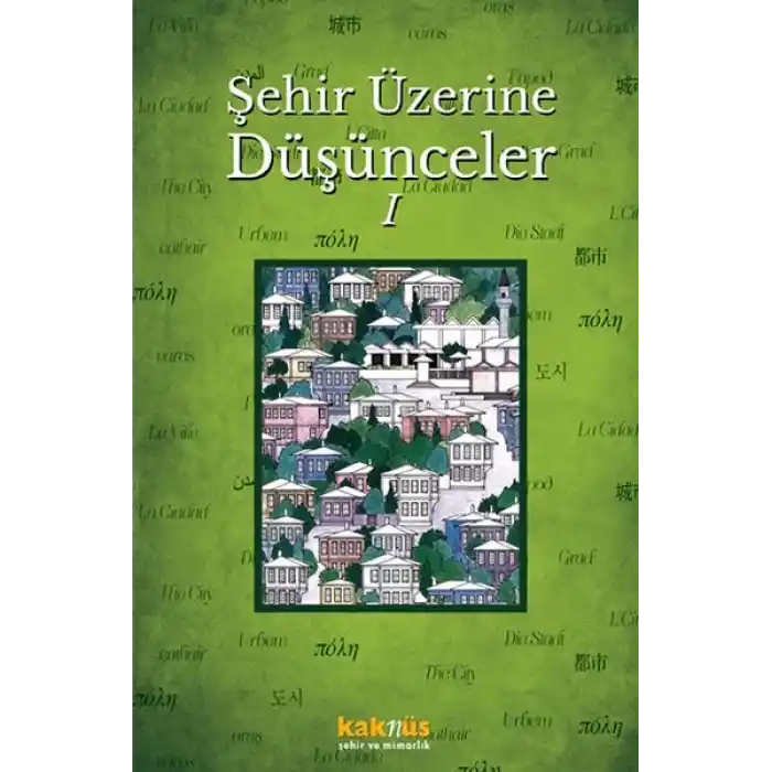 Şehir Üzerine Düşünceler 1