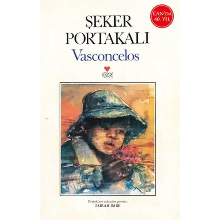 Şeker Portakalı (40.Yıl Özel Baskı)