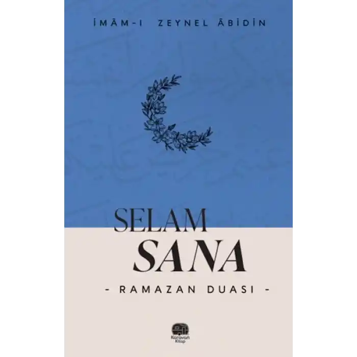 Selam Sana “Ramazan Duası”