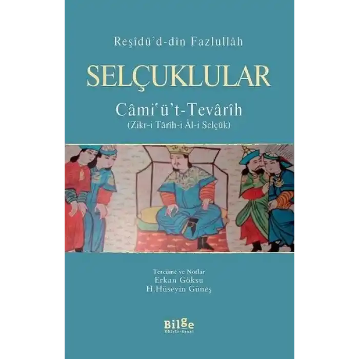 Selçuklular - Camiüt - Tevarih