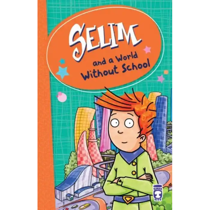 Selim And A World Without School