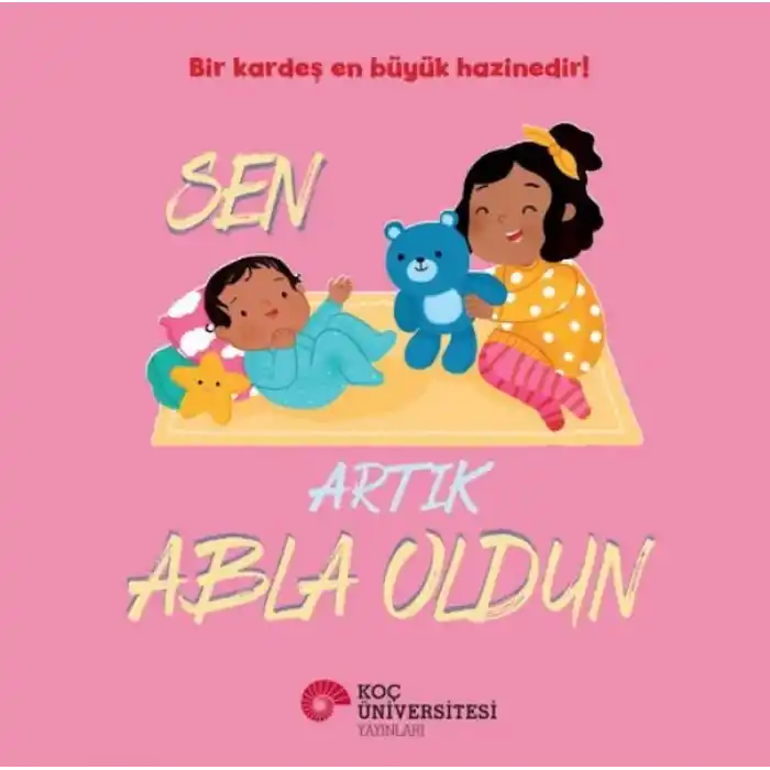 Sen Artık Abla Oldun