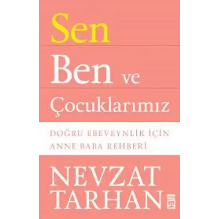 Sen Ben ve Çocuklarımız