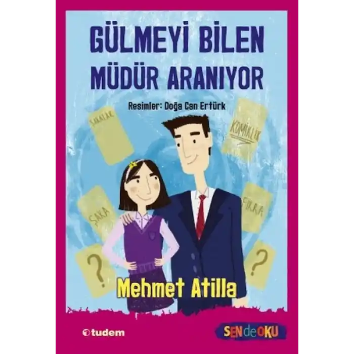 Sen De Oku- Gülmeyi Bilen Müdür Aranıyor