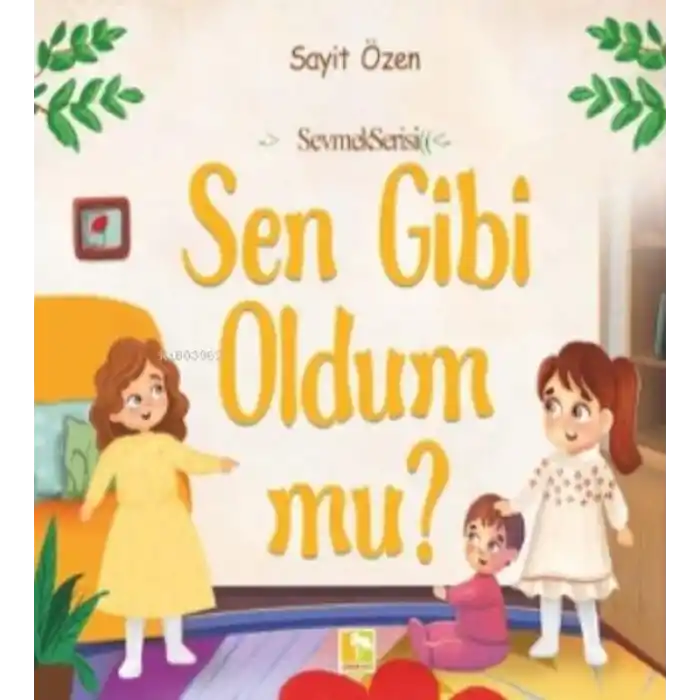 Sen Gibi Oldum Mu?