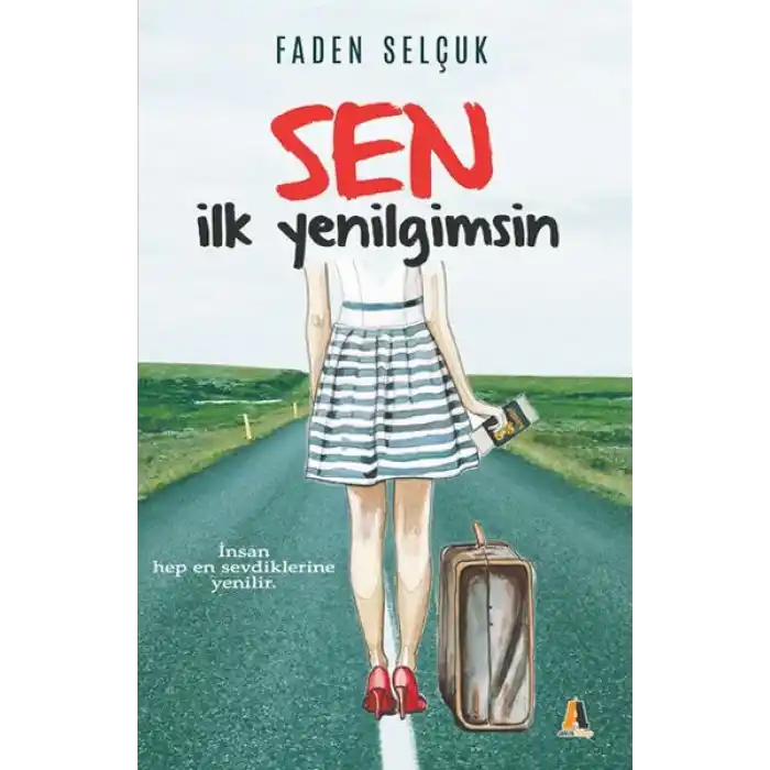 Sen İlk Yenilgimsin
