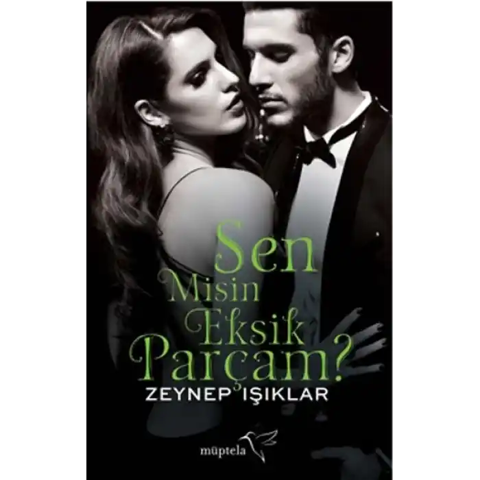 Sen Misin Eksik Parçam ?