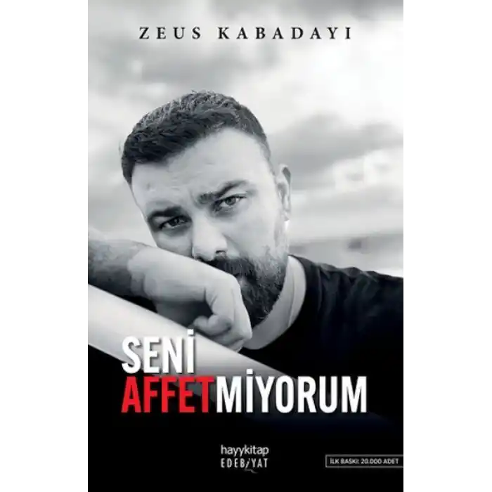 Seni Affetmiyorum