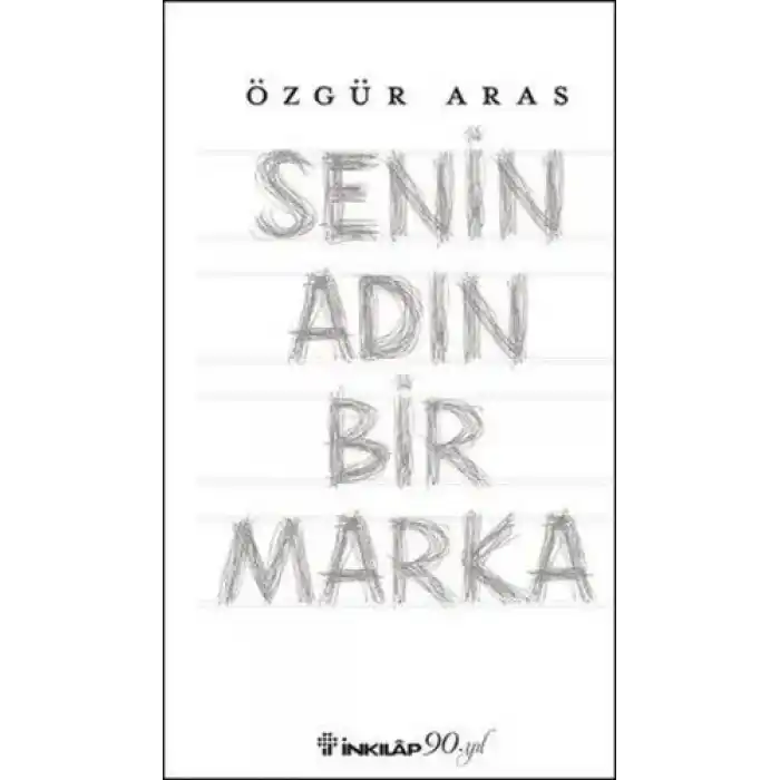 Senin Adın Bir Marka