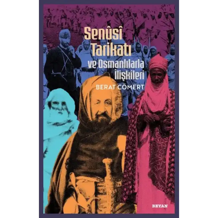Senusi Tarikatı ve Osmanlılarla İlişkileri