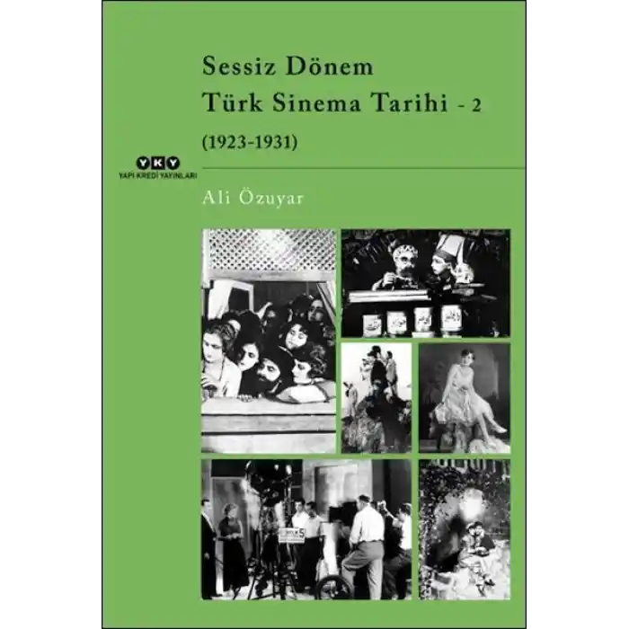 Sessiz Dönem Türk Sinema Tarihi - 2 (1923-1931)