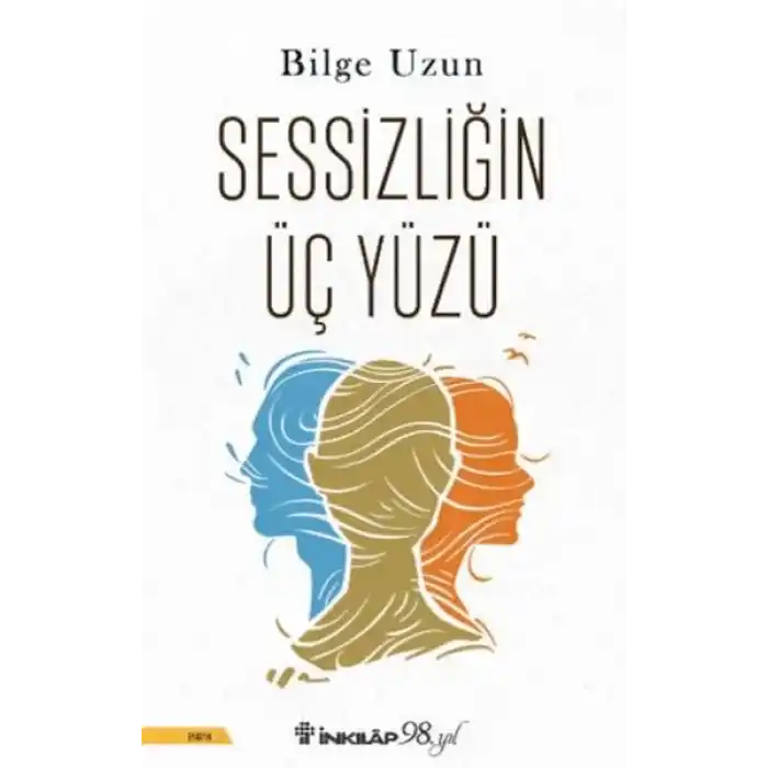Sessizliğin Üç Yüzü