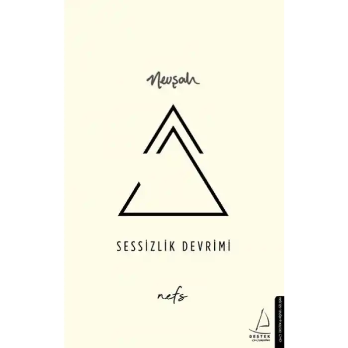 Sessizlik Devrimi - Nefs