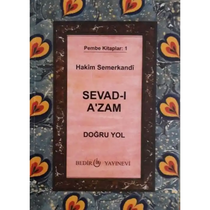 Sevad-ı Azam - Doğru Yol