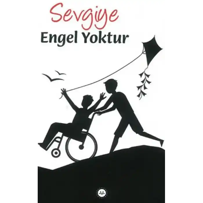 Sevgiye Engel Yoktur