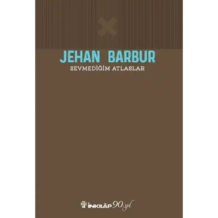 Sevmediğim Atlaslar