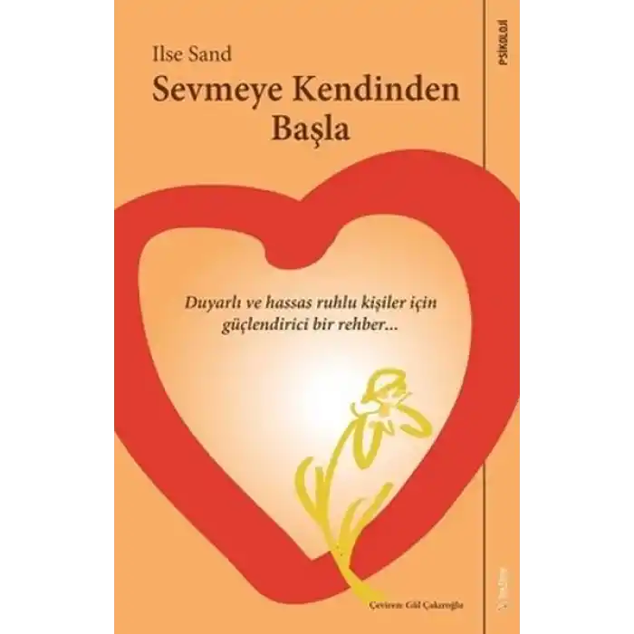 Sevmeye Kendinden Başla