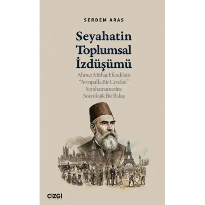 Seyahatin Toplumsal İzdüşümü