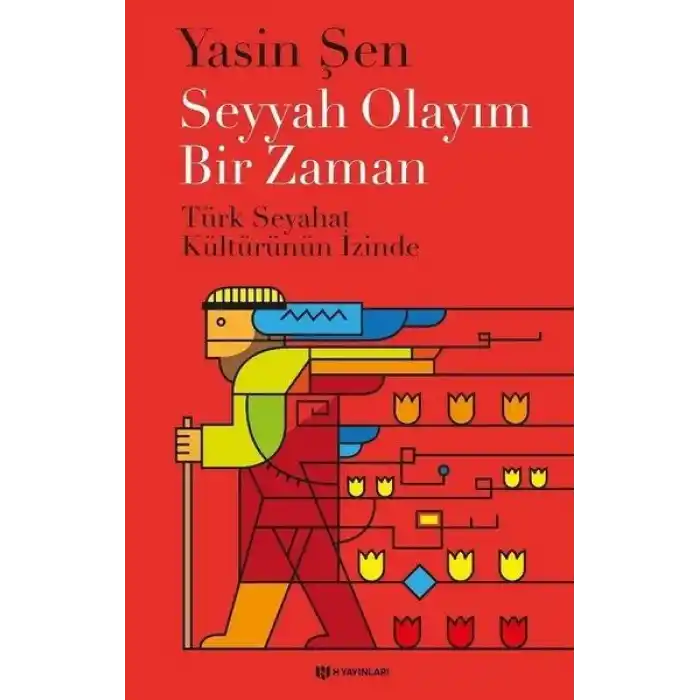 Seyyah Olayım Bir Zaman