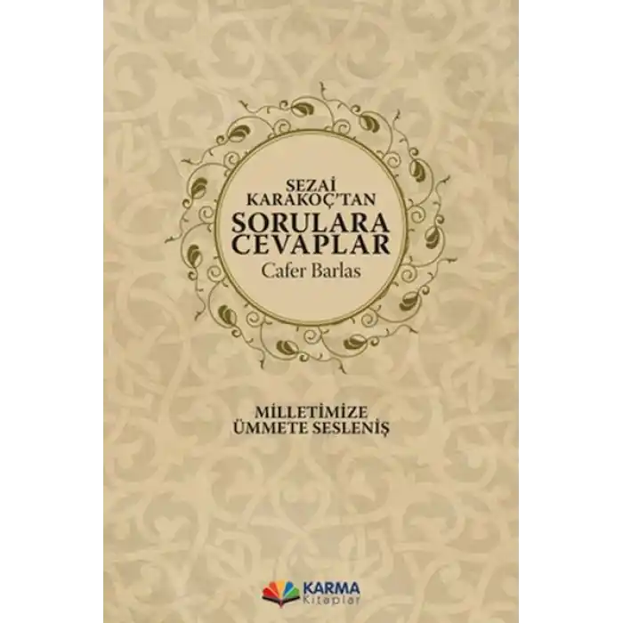 Sezai Karakoç’tan Sorulara Cevaplar