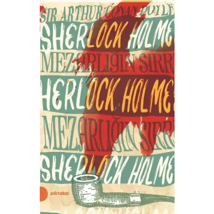 Sherlock Holmes 10 - Mezarlığın Sırrı