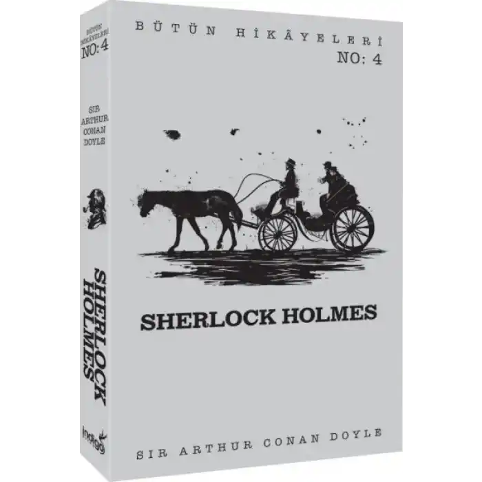 Sherlock Holmes - Bütün Hikâyeleri 4