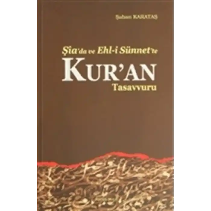 Şiada ve Ehli Sünnette Kuran