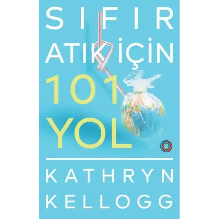 Sıfır Atık İçin 101 Yol