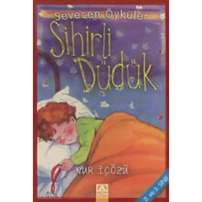 Sihirli Düdük - Sevecen Öyküler