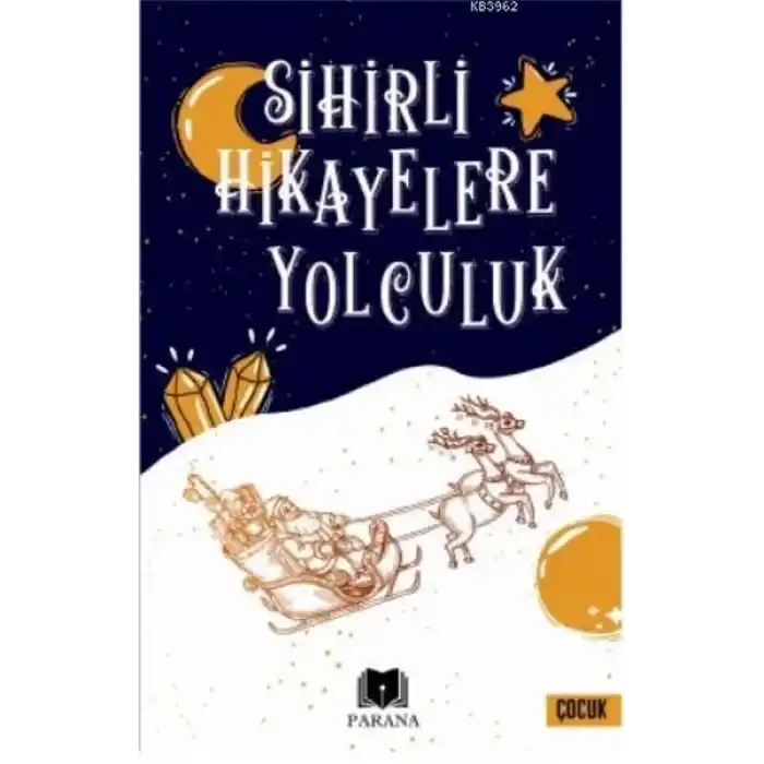 Sihirli Hikayelere Yolculuk