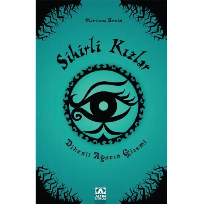 Sihirli Kızlar 3 - Dikenli Ağacın Gizemi