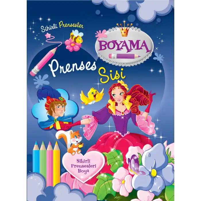 Sihirli Prensesler - Prenses Sisi