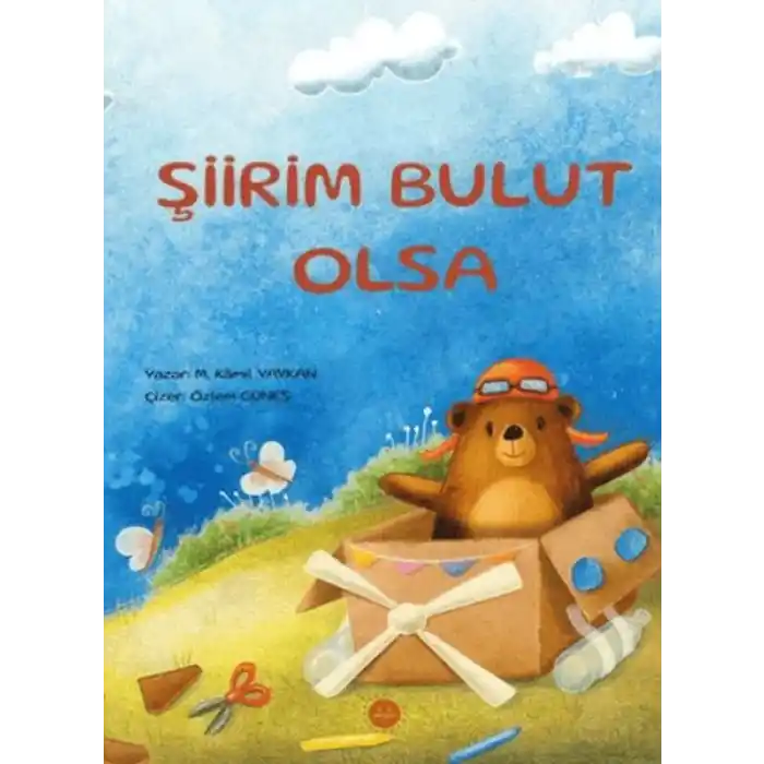 Şiirim Bulut Olsa