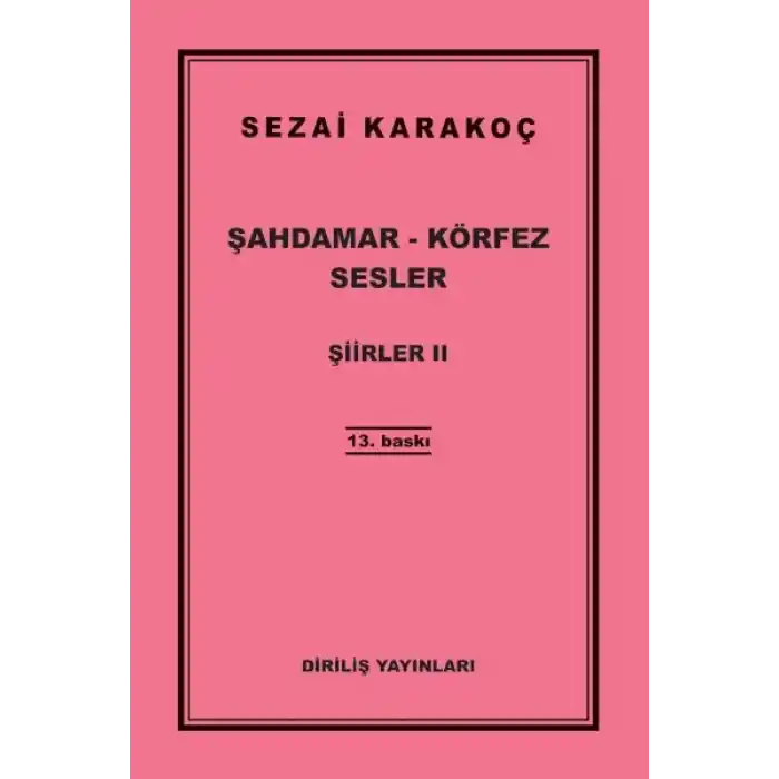 Şiirler 2 - Şahdamar - Körfez - Sesler