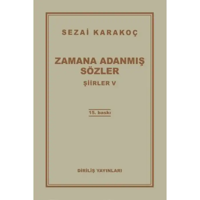 Şiirler 5 - Zamana Adanmış Sözler