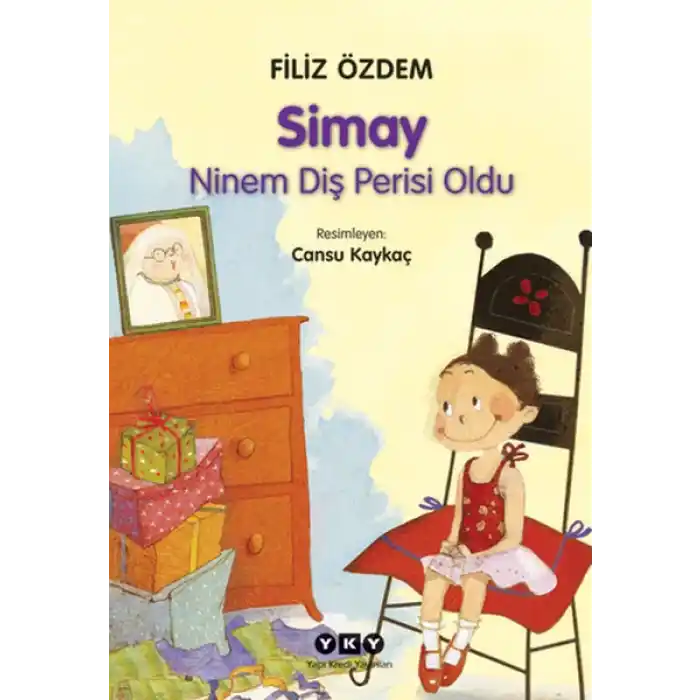 Simay - Ninem Diş Perisi Oldu