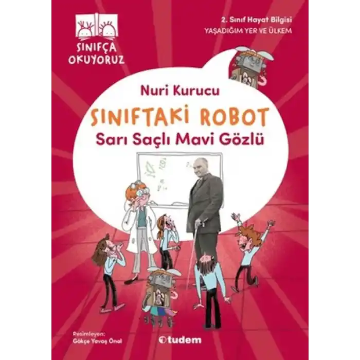 Sınıftaki Robot: Sarı Saçlı Mavi Gözlü