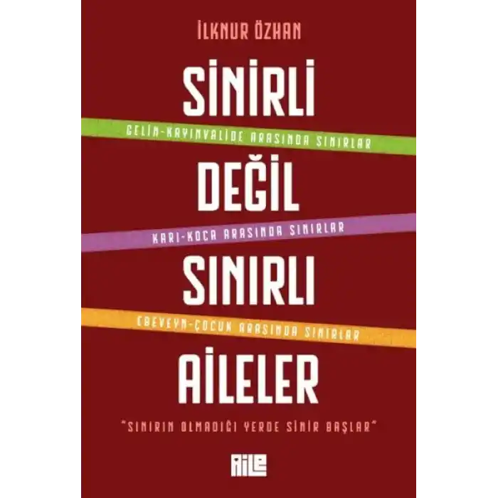 Sinirli Değil Sınırlı Aileler