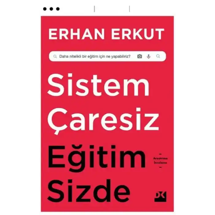 Sistem Çaresiz Eğitim Sizde