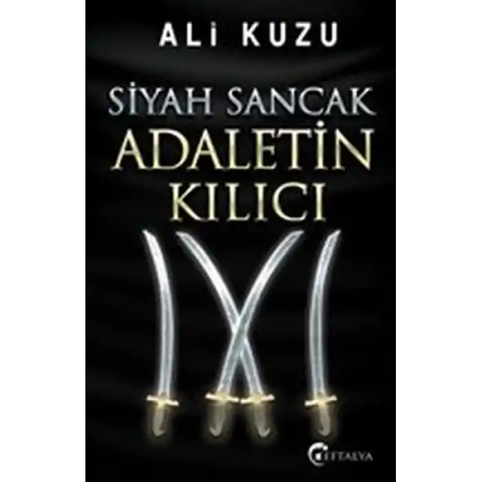 Siyah Sancak Adaletin Kılıcı