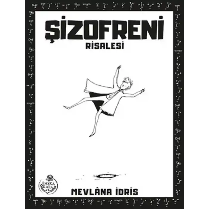 Şizofreni Risalesi