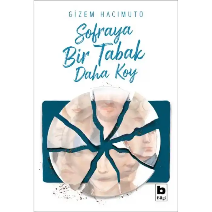 Sofraya Bir Tabak Daha Koy