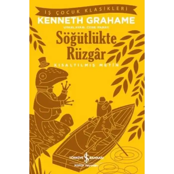 Söğütlükte Rüzgâr (Kısaltılmış Metin)